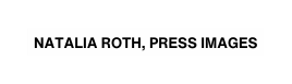 NATALIA ROTH PRESS IMAGES